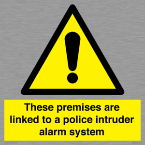 Premises are linked to police alarm